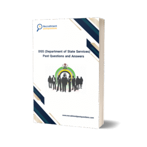 DSS Recruitment Past Questions and Answers Download PDF