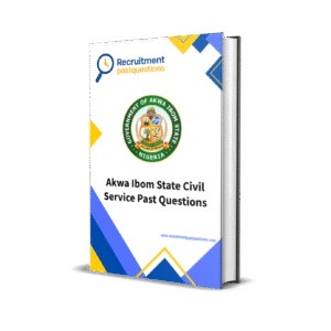 Akwa Ibom State Civil Service Past Questions and Answers PDF