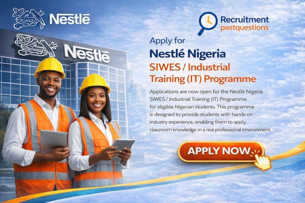 How to apply for Nestlé Nigeria SIWES / IT Programme